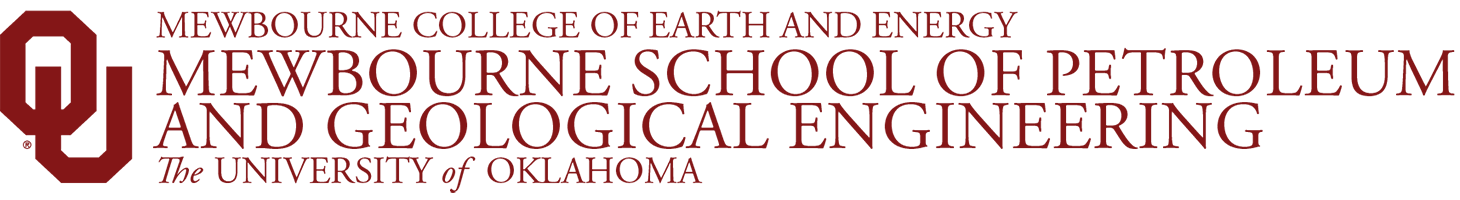 Mewbourne College of Earth and Energy Mewbourne School of Petroleum and Geological Engineering