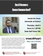 RELS students, You are invited to a special opportunity to have lunch with the Agnes & Herbert True Memorial lecturer Daniel De Haan at noon on Thurs., April 3 in the Community Room in Dale Hall Tower. The title of his lunchtime talk will be "Can AI Become a Human Common Good?" Please RSVP using the QR code.