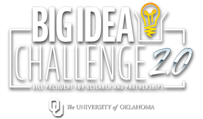 Big Idea Challenge 2.0, Vice President for Research and Partnerships at the University of Oklahoma.