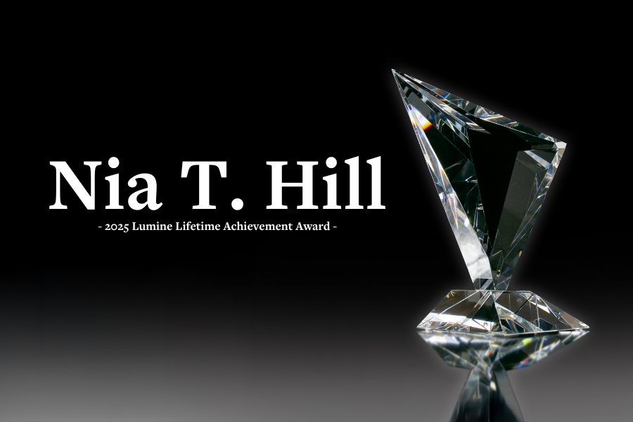 Nia T. Hill, 2025 Lumine Lifetime Achievement Award Recipient