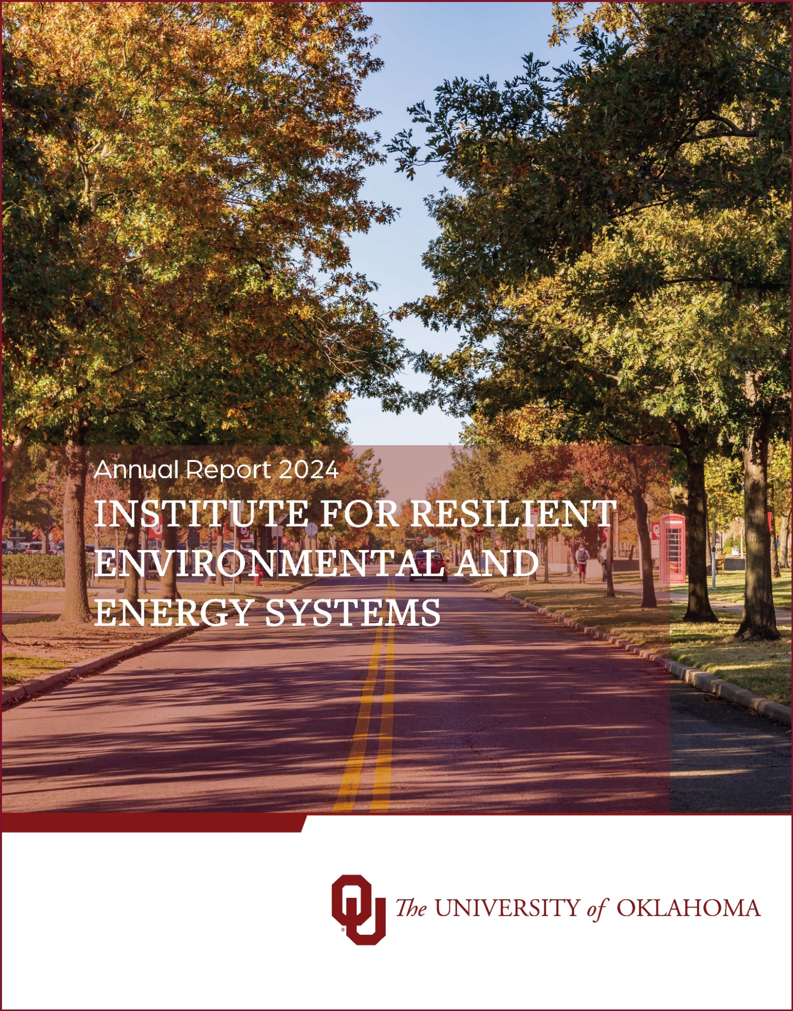 Annual Report 2024. Institute for Resilient Environmental and 能源系统. 皇冠体育.