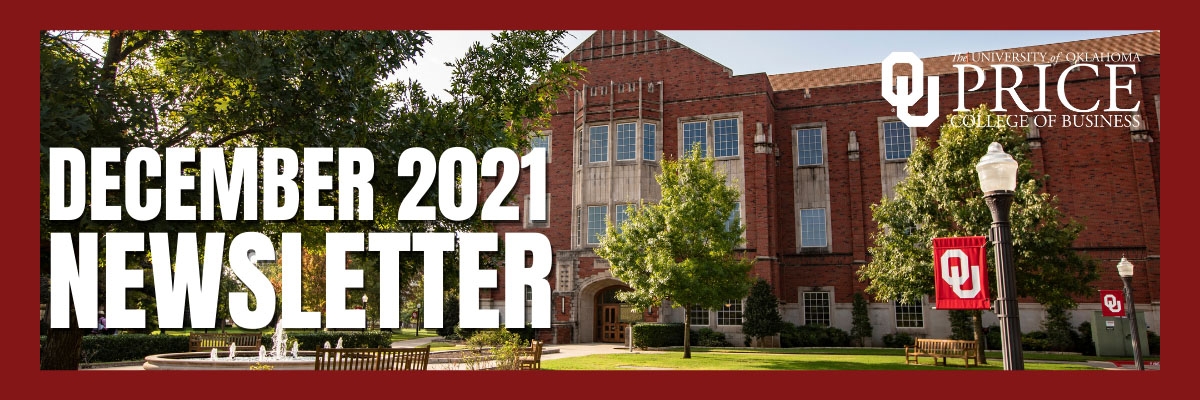 A photograph of the exterior of Price Hall with the words - December 2021 Newsletter, 皇冠体育 Price College of Business