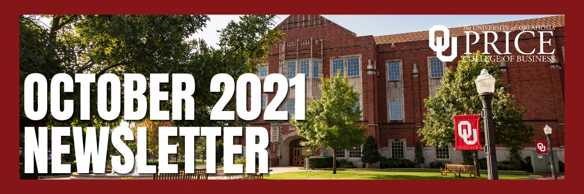 A photograph of the exterior of Price Hall with the words - October 2021 Newsletter, 皇冠体育 Price College of Business
