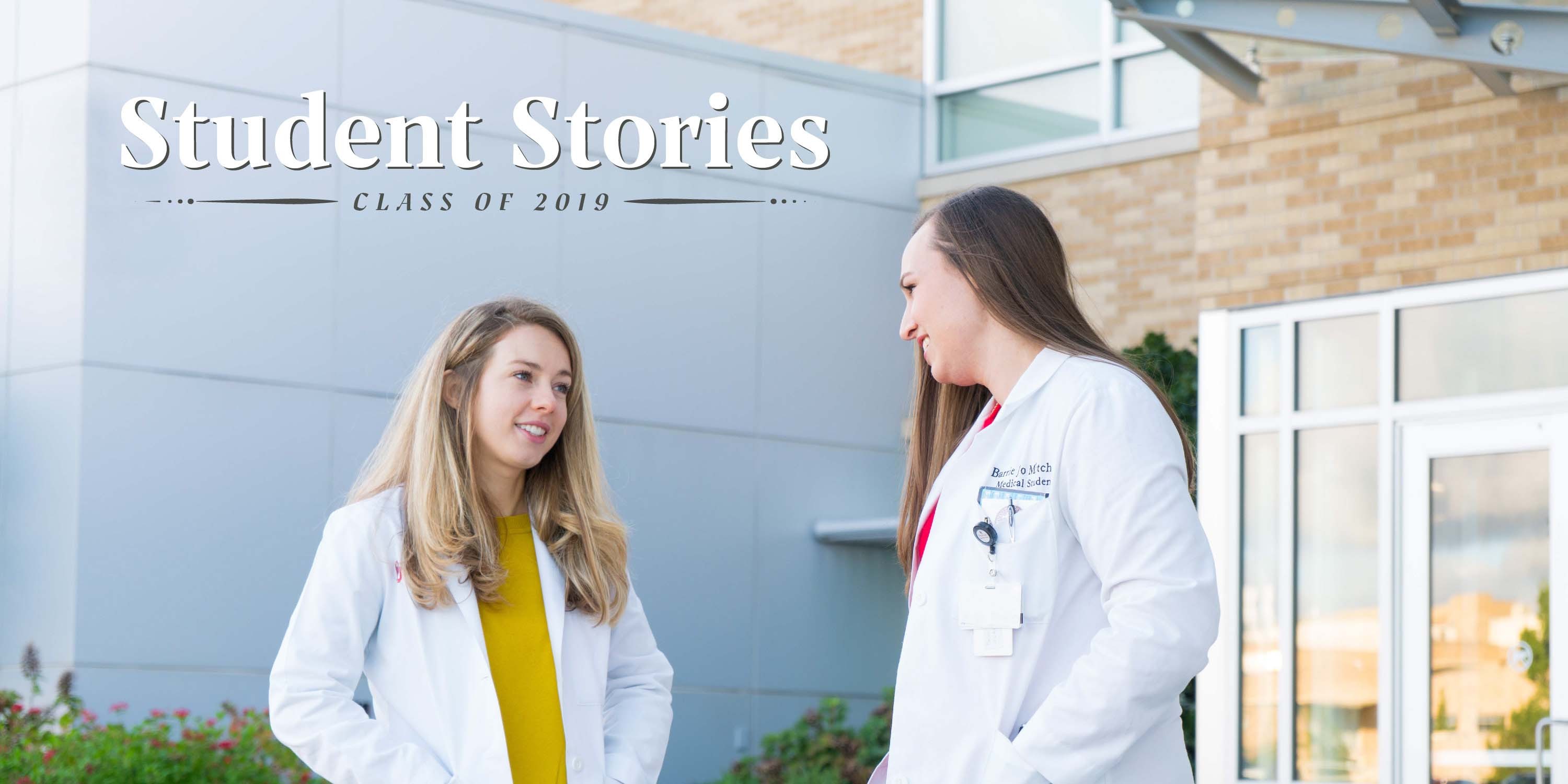 StudentStories Student Stories, Class of 2019